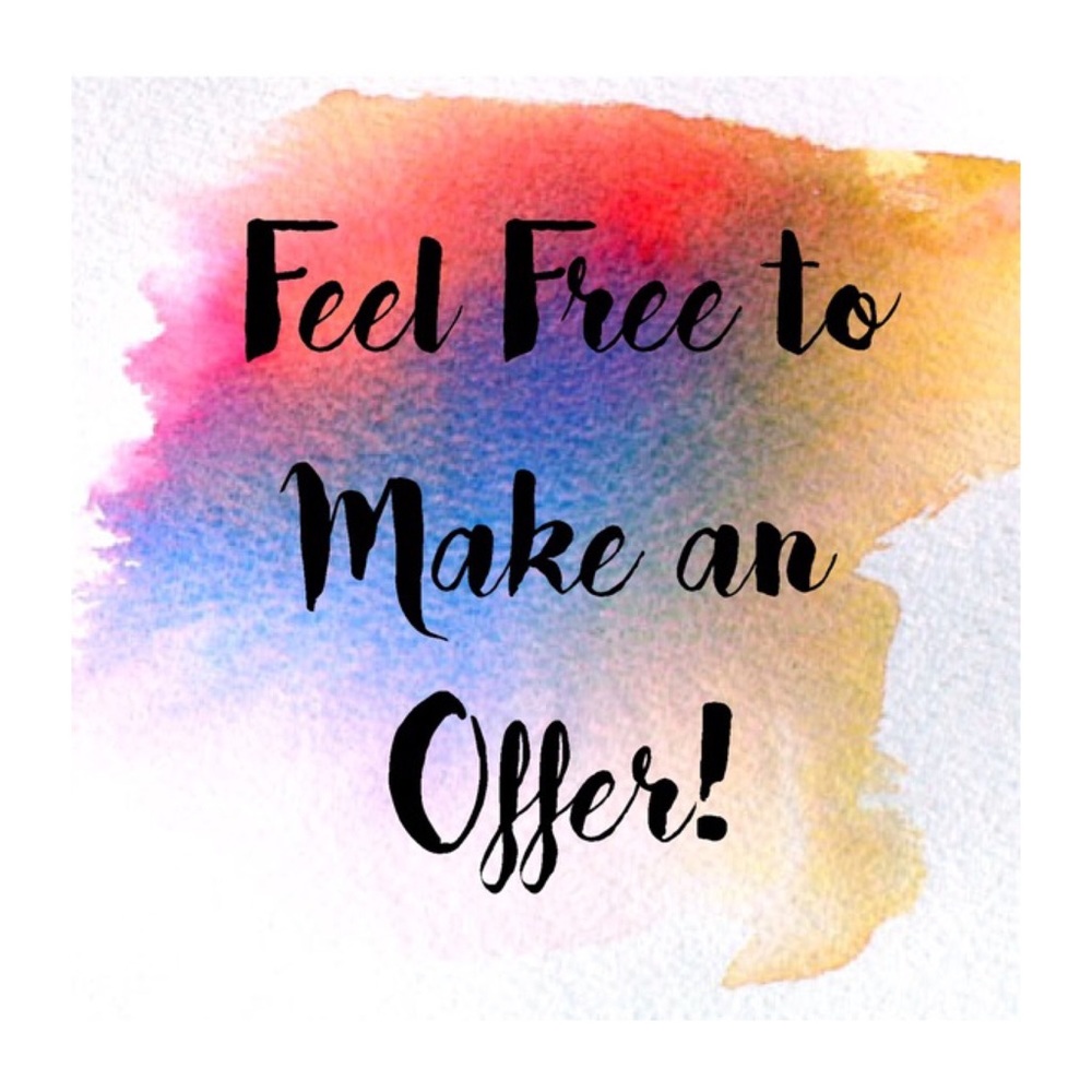 All reasonable offers are welcome! 😊